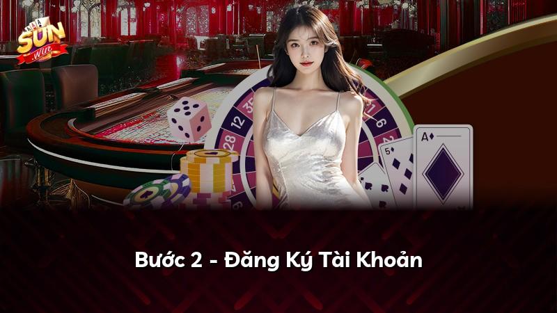 Bước 2 - Đăng Ký Tài Khoản