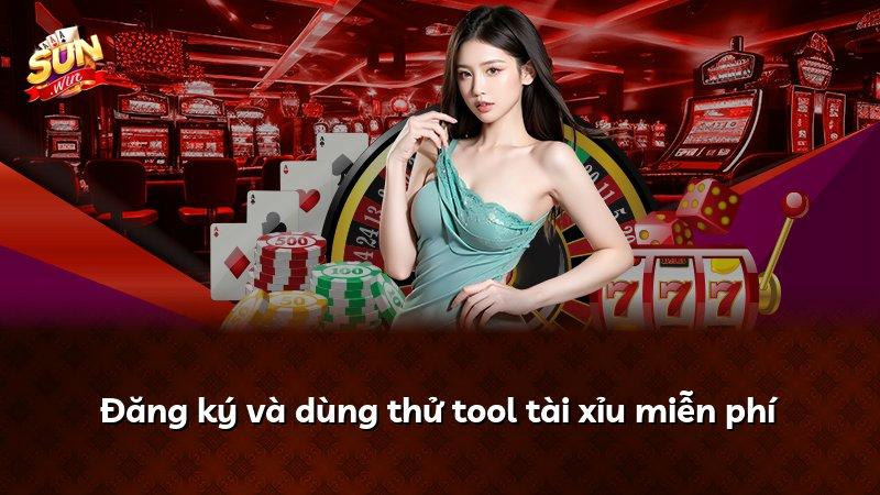 Đăng ký và dùng thử tool tài xỉu miễn phí