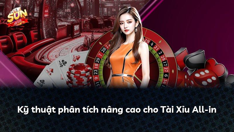 Kỹ thuật phân tích nâng cao cho Tài Xỉu All-in