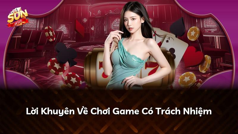 Lời Khuyên Về Chơi Game Có Trách Nhiệm