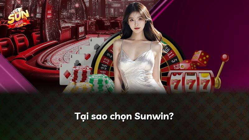 Tại sao chọn Sunwin?